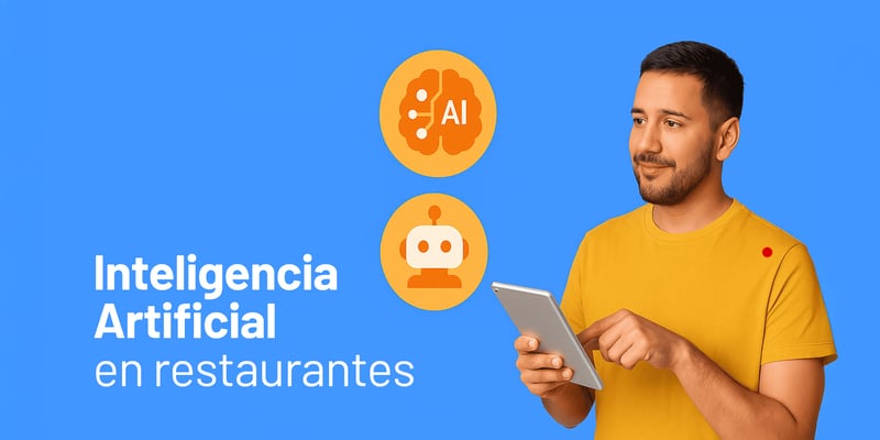 Inteligencia Artificial en restaurantes: aplicaciones reales que mejoran tu negocio